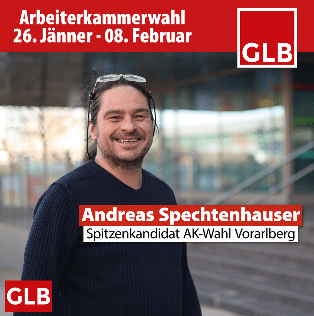 Bregenzer Blum-Arbeiter Andreas Spechtenhauser ist GLB-Spitzenkandidat