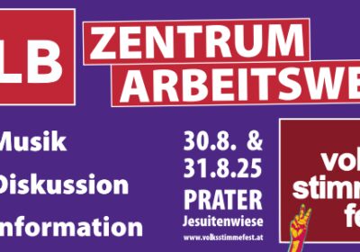 GLB am Volksstimmefest: Zentrum Arbeitswelt